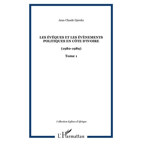 Les évêques et les évènements politiques en Côte d'Ivoire