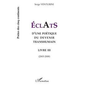Eclats d'une poétique du devenir transhumain