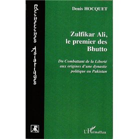 Zulfikar Ali, le premier des Bhutto