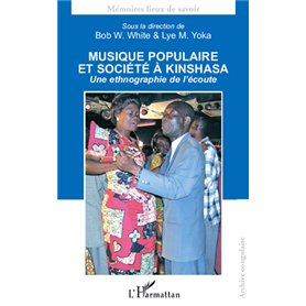 Musique populaire et société à Kinshasa