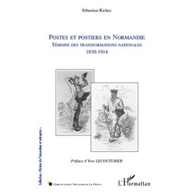 Postes et postiers en Normandie