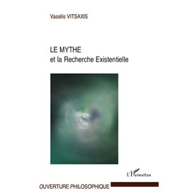 Le Mythe et la Recherche Existentielle