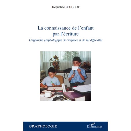 La connaissance de l'enfant par l'écriture