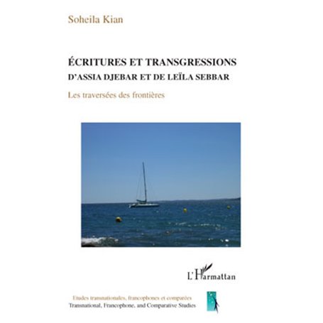 Ecritures et transgressions d'Assia Djebar et de Leïla Sebbar