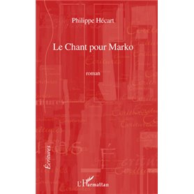 Le chant pour Marko