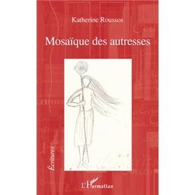 Mosaïque des autresses
