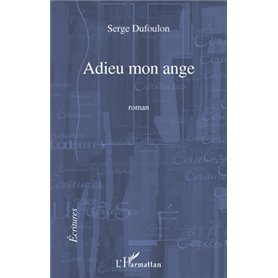Adieu mon ange