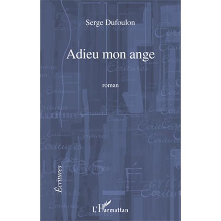 Adieu mon ange