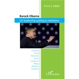 Barack Obama. Un leadership politique médiateur