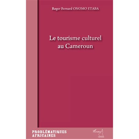 Le tourisme culturel au Cameroun