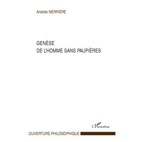 Genèse de l'homme sans paupières