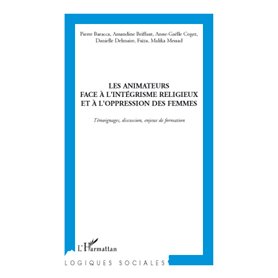 Les Animateurs face à l'intégrisme religieux et à l'oppression des femmes
