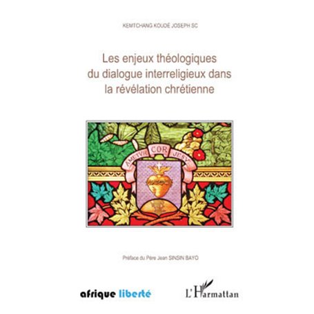 Les enjeux théologiques du dialogue interreligieux dans la révélation chrétienne