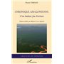 Chronique amazonienne