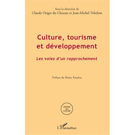 Culture, tourisme et développement