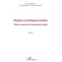 Emploi et politiques sociales (Tome I)