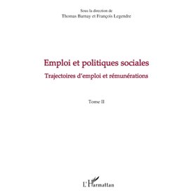 Emploi et politiques sociales (Tome II)