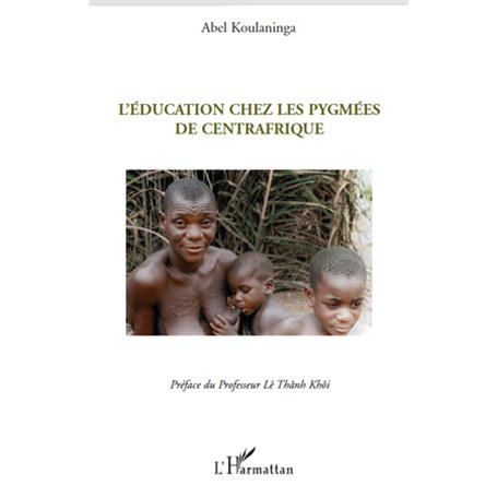 L'éducation chez les Pygmées de Centrafrique