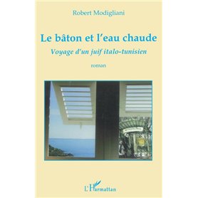 Le bâton et l'eau chaude