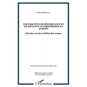 Les enquêtes de délinquance et de déviance autoreportées en Europe