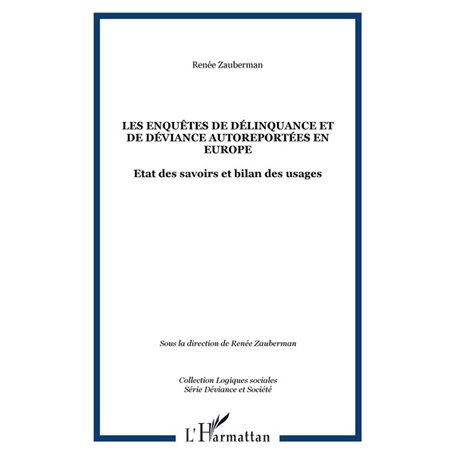 Les enquêtes de délinquance et de déviance autoreportées en Europe