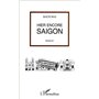 Hier encore Saigon