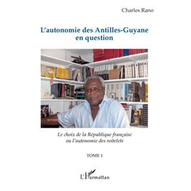L'autonomie des Antilles-Guyane en question