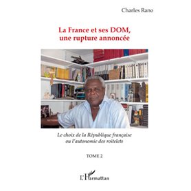 La France et ses DOM, une rupture annoncée