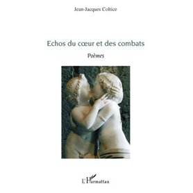 Echos du coeur et des combats