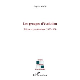 Les groupes d'évolution