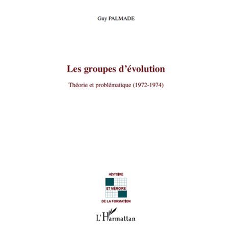 Les groupes d'évolution