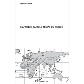 L'Afrique dans le temps du monde