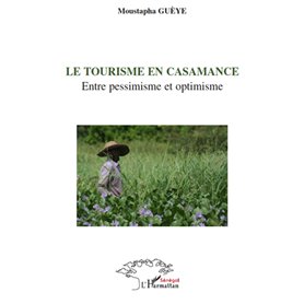 Le tourisme en Casamance