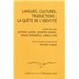 Langues, cultures, traductions : la quête de l'identité