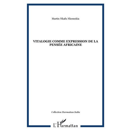 Vitalogie comme expression de la pensée africaine