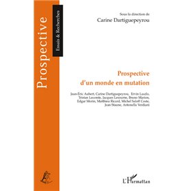 Prospective d'un monde en mutation