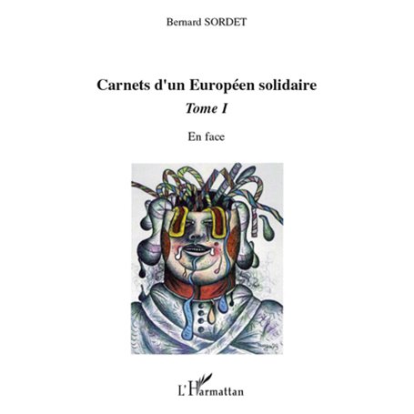 Carnets d'un européen solidaire Tome 1