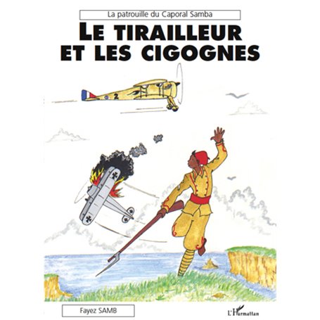 Le tirailleur et les cigognes