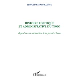 Histoire politique et administrative du Togo