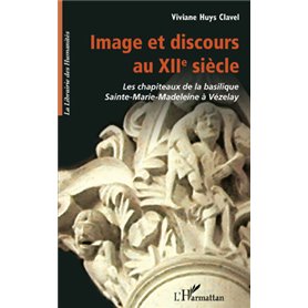 Image et discours au XIIe siècle