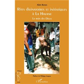 Rites divinatoires et initiatiques à la Havane