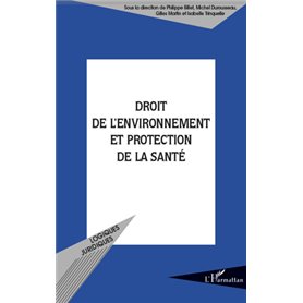 Droit de l'environnement et protection de la santé