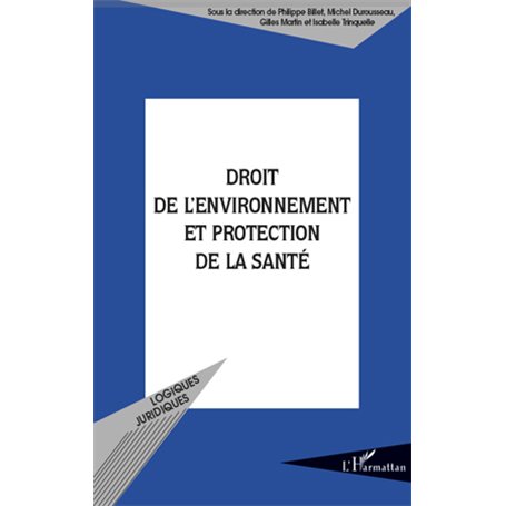 Droit de l'environnement et protection de la santé