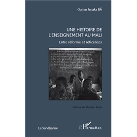 Une histoire de l'enseignement au Mali