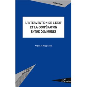 L'intervention de l'Etat et la coopération entre communes