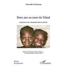 Deux ans au coeur du Tchad