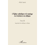 L'Église catholique et le mariage en Occident et en Afrique (Tome III)