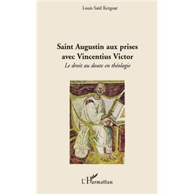 Saint Augustin aux prises avec Vincentius Victor