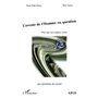 L'avenir de l'Homme en question