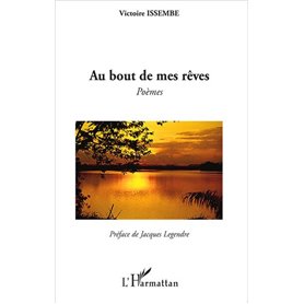 Au bout de mes rêves